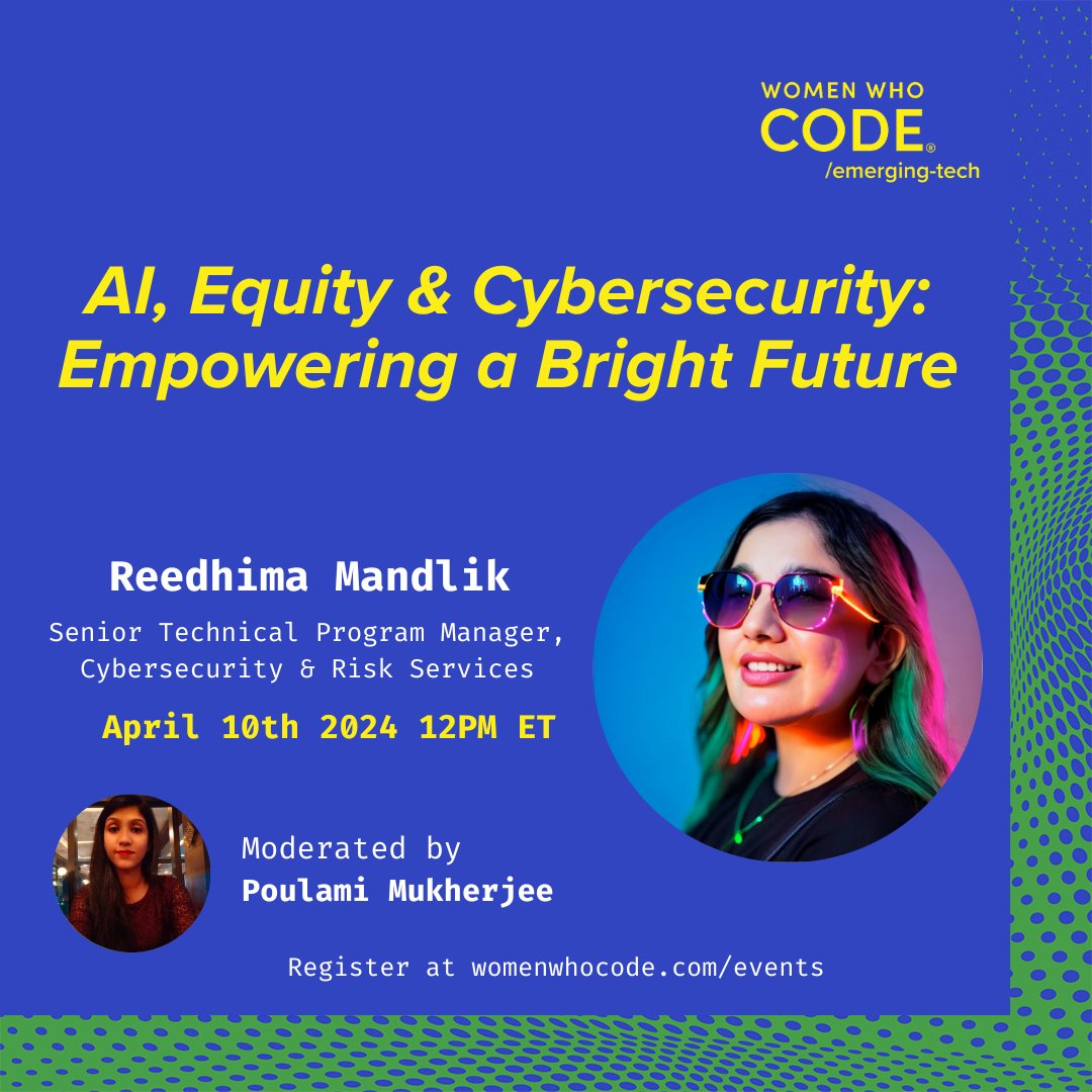 WWCodeEmerging's tweet image. Join us to learn how AI can foster equity and enhance cybersecurity strategies. Register now at: us02web.zoom.us/webinar/regist…