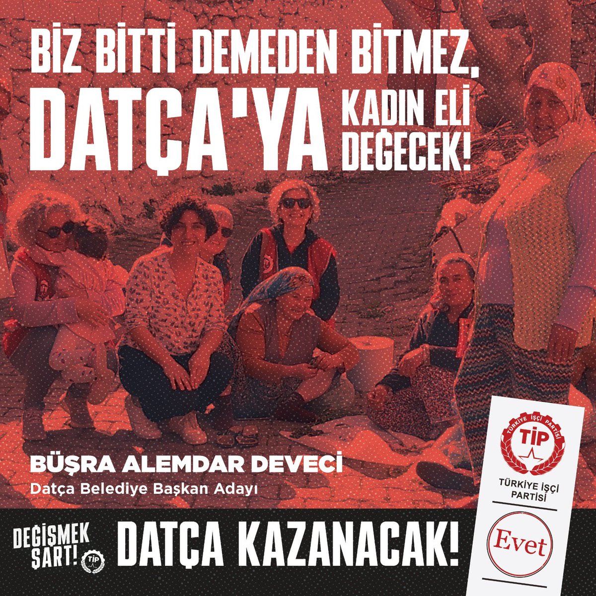 Biz Bitti Demeden Bitmez! #DeğişmekŞart