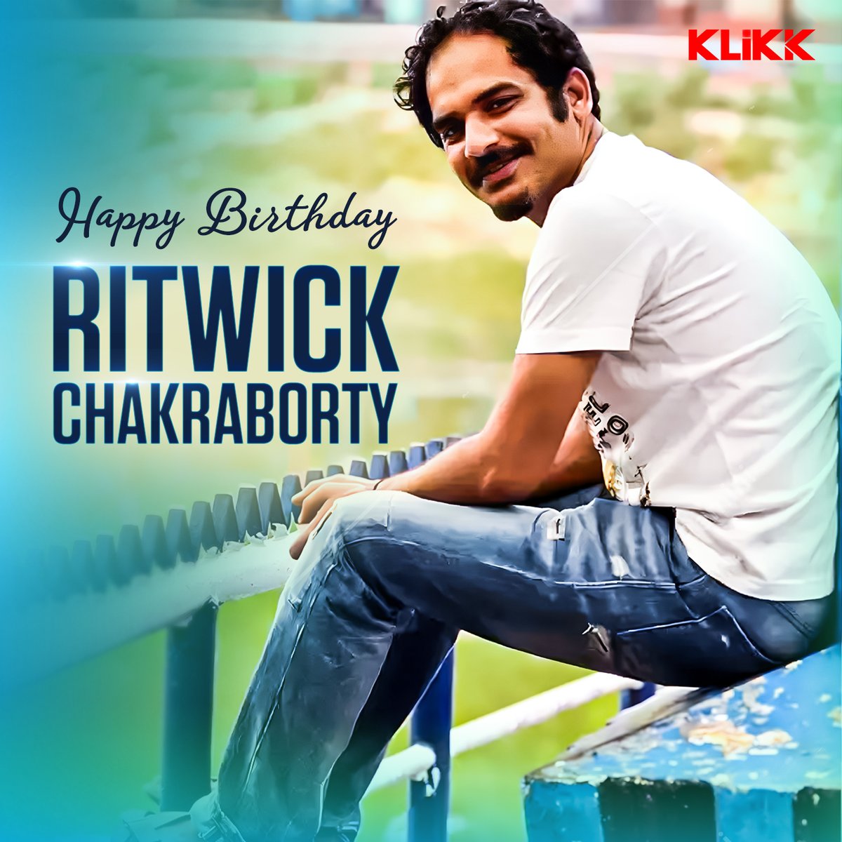 Happy Birthday to the incredibly talented actor @ritwickchak_ ! 🎉🎂 Wishing you a day filled with joy, love, and wonderful moments. #Klikk