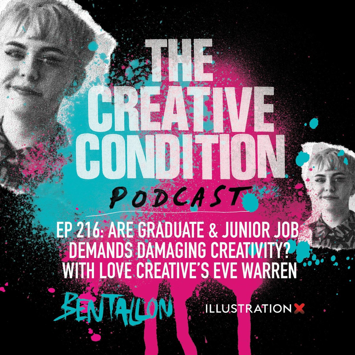 Ep 216: Are graduate and junior job demands damaging creativity? With LOVE Creative's Eve Warren Ben Tallon's Creative Condition Podcast See more: ow.ly/OCzX50R301K #WEAREILLUSTRATIONX #evewarren #creativeconditionpodcast #podcast #creativity #bentallon