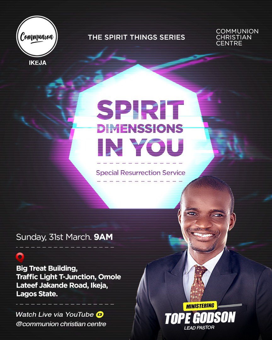 TopeGodson's tweet image. Join us tomorrow as we continue “The Spirit Things” series and discuss “Spirit Dimensions in You” 

Service starts by 9AM tomorrow at Big Treat Building,Ikeja 

See you in church! 

#sundayservice #tgm #seeyouinchurch