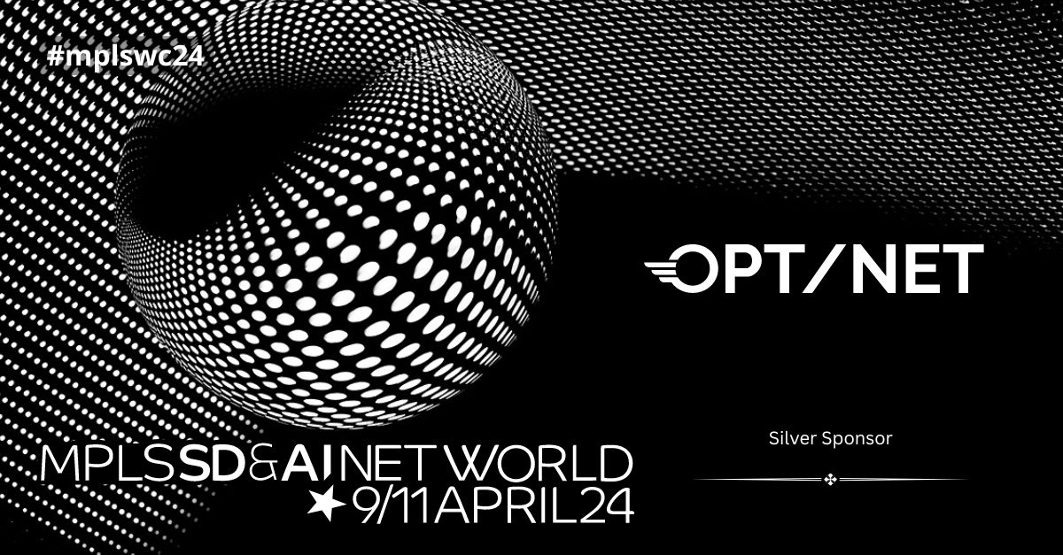 The 25th Edition of the MPLS SD & AI Net World Congress is happy to welcome @OptNetConsBV as a Silver Sponsor ! Join us in Paris to meet and hear from them for an unforgettable #mplswc24 at the 📍 Palais des Congrès de Paris! 👀uppersideconferences.com/mpls-sdn-nfv/ 📅 April 9 to 11
