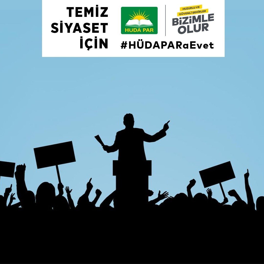 Temiz siyaset için, #HÜDAPARaEvet!