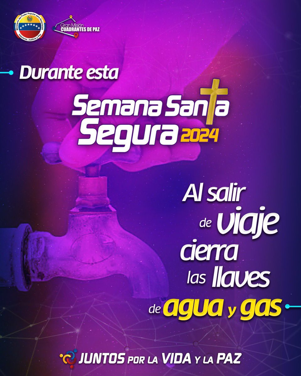 #30MAR || Si tienes pensado salir de casa, en esta #SemanaSantaSegura2024 asegúrate de cerrar las llaves de paso del gas y del agua. #ElPaísMásBelloDelMundo