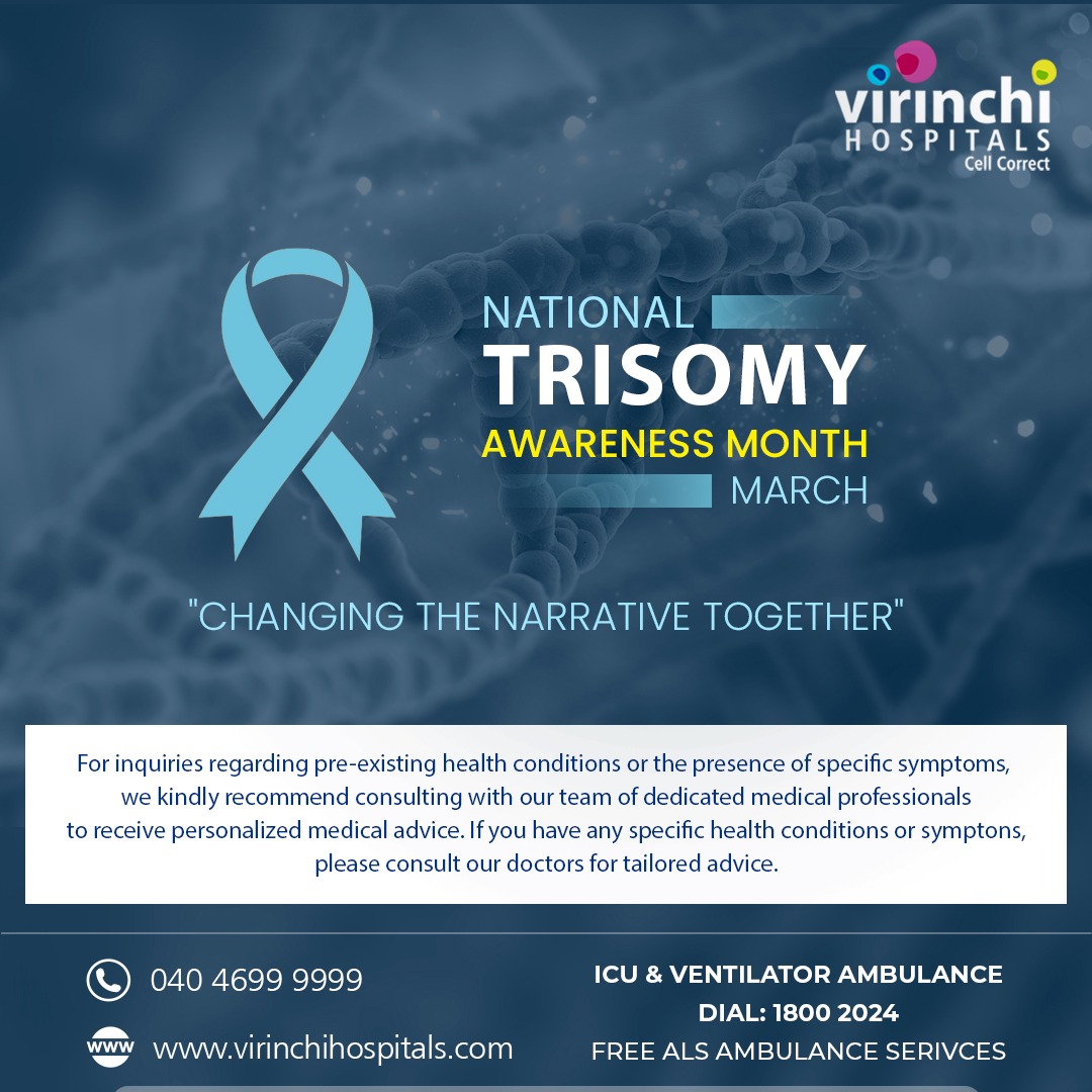 March is TRISOMY Awareness Month

'Changing the Narrative Together'

For Appointment : 040 46999999 

For more, please visit  virinchihospitals.com

#TrisomyAwarenessMonth #trisomy #trisomy21 #DownSyndromeAwareness #DownSyndromeAwarenessDay #downsyndrome #specialneeds #virinchi