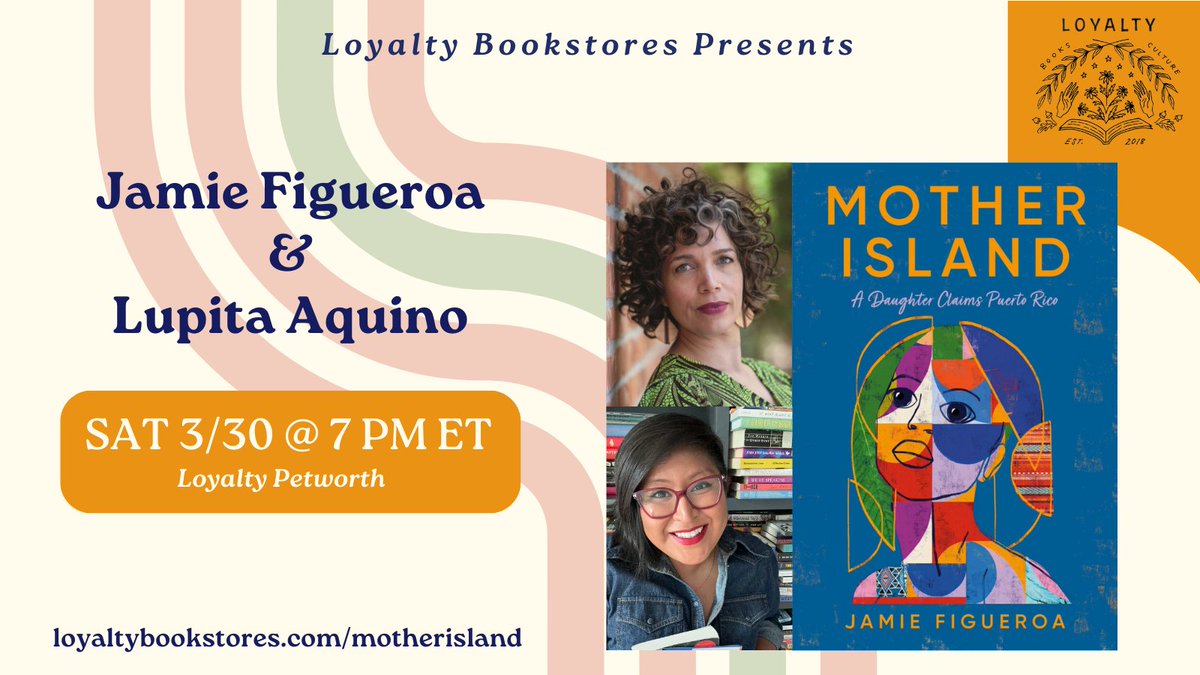 TONIGHT! Go see Jamie Figueroa in conversation with @Lupita_Reads at Loyalty Bookstores at 7pm! 📚🥳🏃💨 loyaltybookstores.com/motherisland