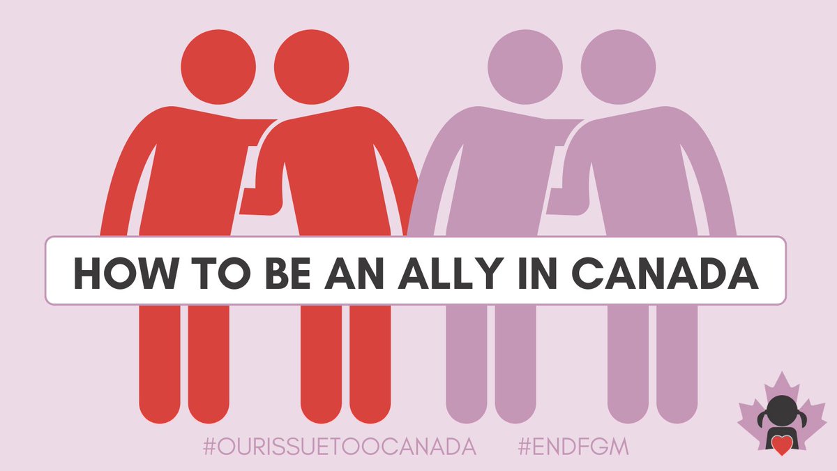 How to be an ally in Canada? With so much going on in the world, it is easy to feel helpless. But we can all a difference. Instead of looking the other way, we can be an ally in big or small ways. shorturl.at/flHOW #EndFGM #OurIssueTooCanada