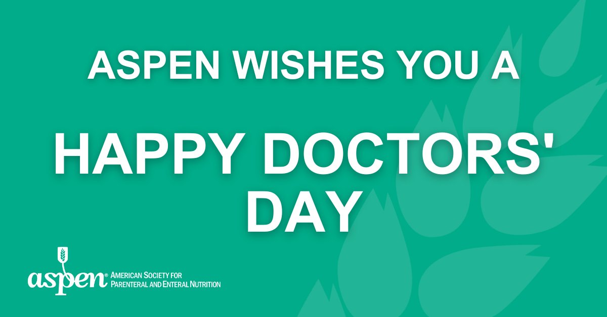 Happy National Doctors' Day! Thank you to all physicians for your work on behalf of your patients and contributions to the clinical nutrition community! If you haven't already, join the ASPEN Medical Practice Section! ow.ly/9ANJ50R3hst #NationalDoctorsDay #DoctorsDay