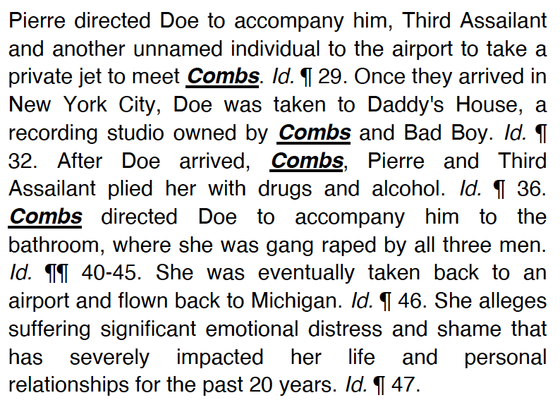 In Doe v. Combs, Doe states what Combs and two of his cronies did to her when she was 17 years old.