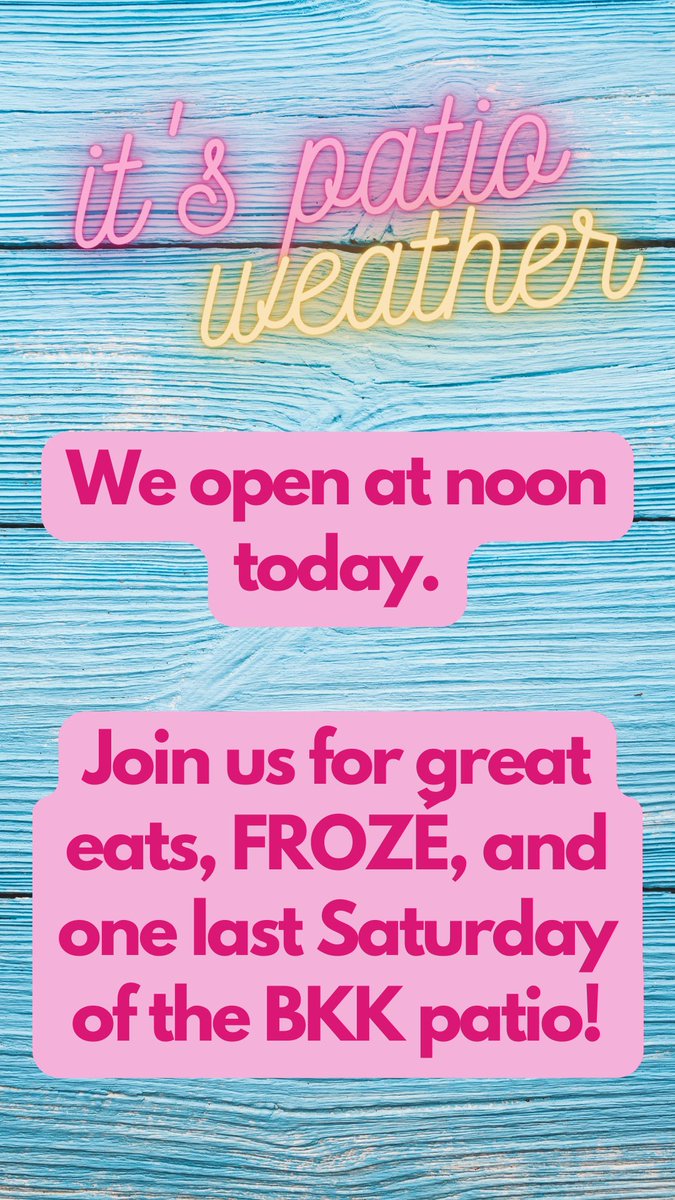 Final Saturday of BKK AND the weather forecast looks 💯?!  Join us on our patio for frozé and thai street food!