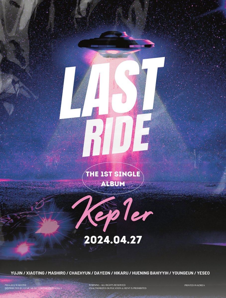 Kep1er l ‘Final Race’   
Kep1er The 1st Single Album     

< 𝙇𝙖𝙨𝙩 𝙍𝙞𝙙𝙚 >      

2024.04.27 MON 6PM (KST)      

#Kep1er #케플러 
#LastRide #FinalRace 
#Kep1er_Final_Race