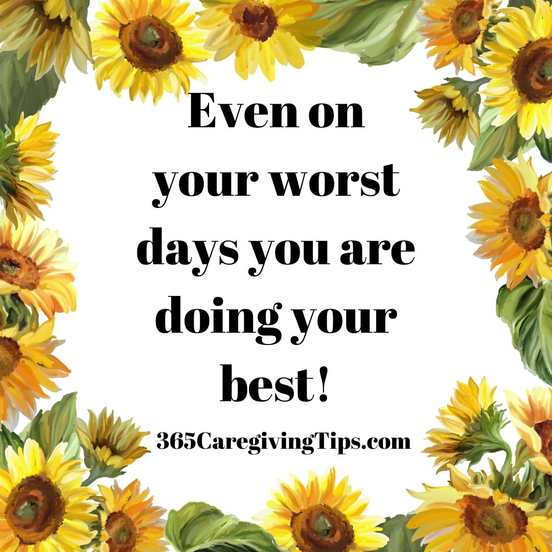 You really are doing your best! #caregiving #selftalk