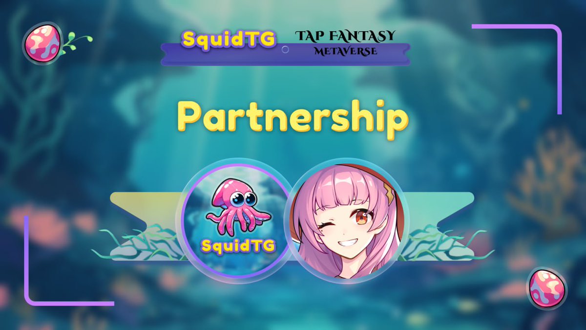 We're excited to announce our newest partnership with Tap Fantasy @tapfantasy2021 - the first and only large-scale MMORPG game on TON! Together, @squid_tg and Tap Fantasy will delve into endless opportunities in ACG GameFi and the Metaverse! 🪐🦑