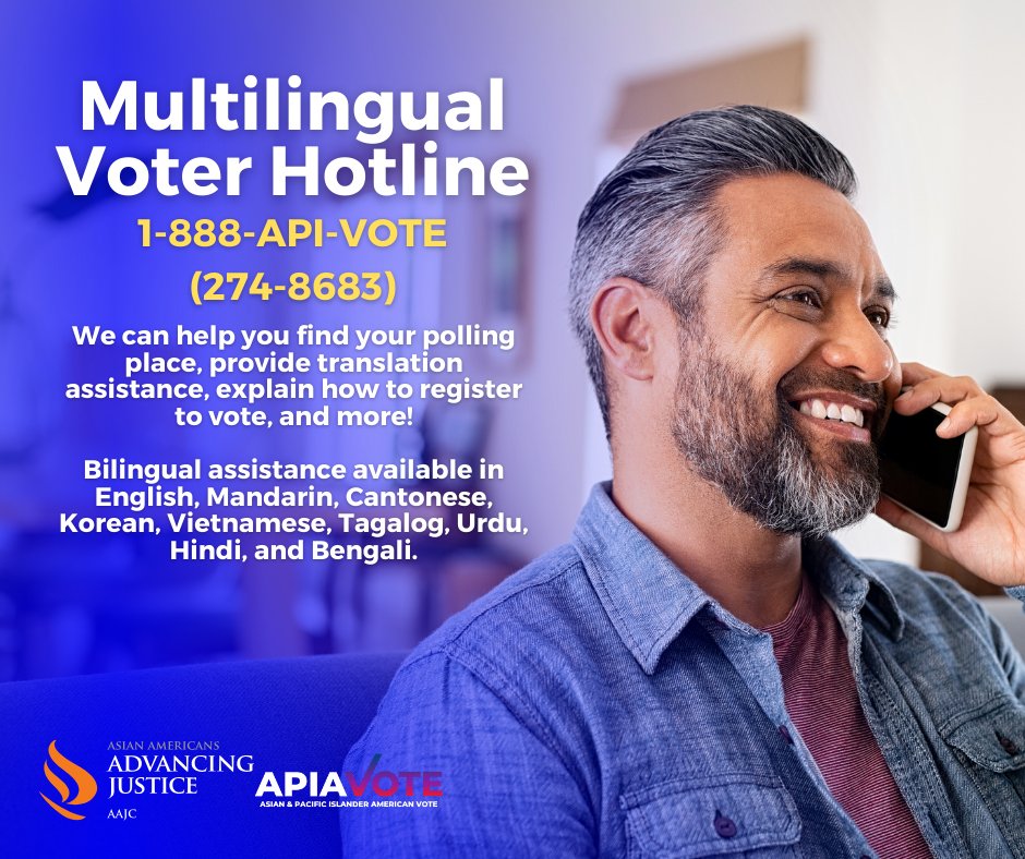 Call @APIAVote & @AAAJ_AAJC's AAPI Voter Hotline at 1-888-API-VOTE (1-888-274-8683) for any election-related assistance! Bilingual assistance available in English, Mandarin, Cantonese, Korean, Vietnamese, Tagalog, Urdu, Hindi, and Bengali. #AAPIVote #AAPIMovement