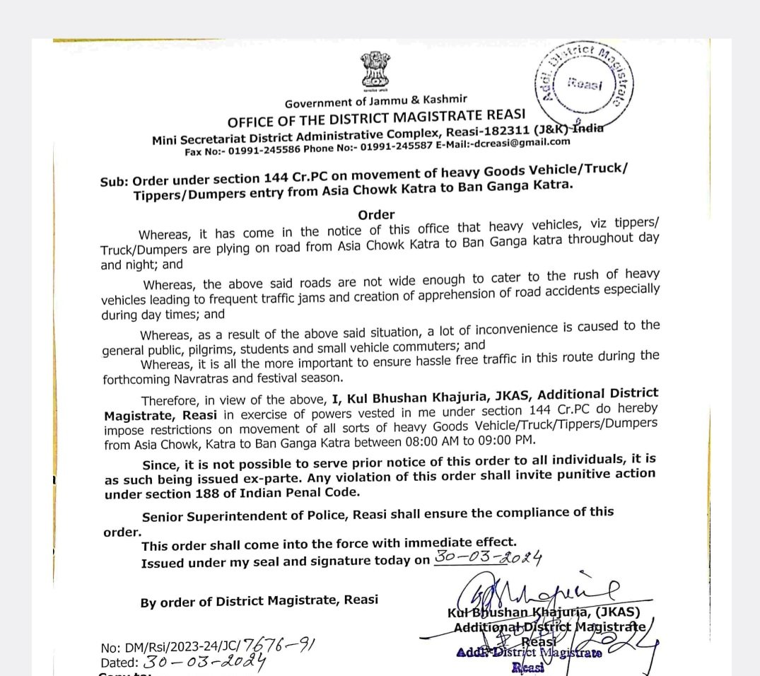 District Magistrate Reasi imposes restrictions under section 144 Cr.Pc on the movement of heavy Goods Vehicles/Trucks/Tippers/Dumpers from Asia Chowk to Ban Ganga Katra b/w 08:00 am to 09:00 pm. @OfficeOfLGJandk @Divcomjammu @diprjk @vishesh_jk @JmuKmrPolice @NasirAh85669224