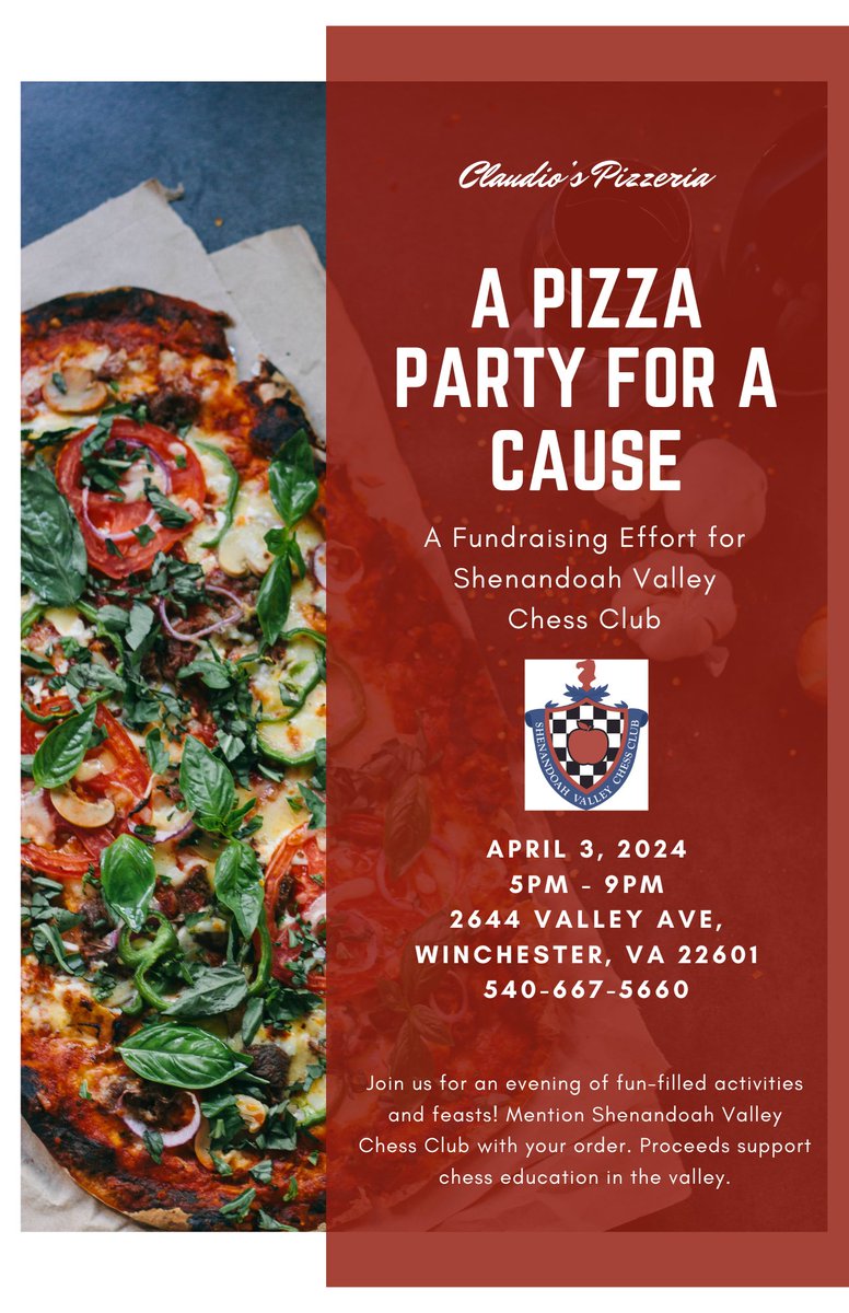 Weds, April 3 | 5-9 pm
Claudio’s Pizzeria 
Winchester, VA 

Shenandoah Valley Chess Club is hosting a spirit night fundraiser. Proceeds support chess education. We hope to see you there!

#chess #shenandoahvalley #winchesterva #stephenscityva #virginia