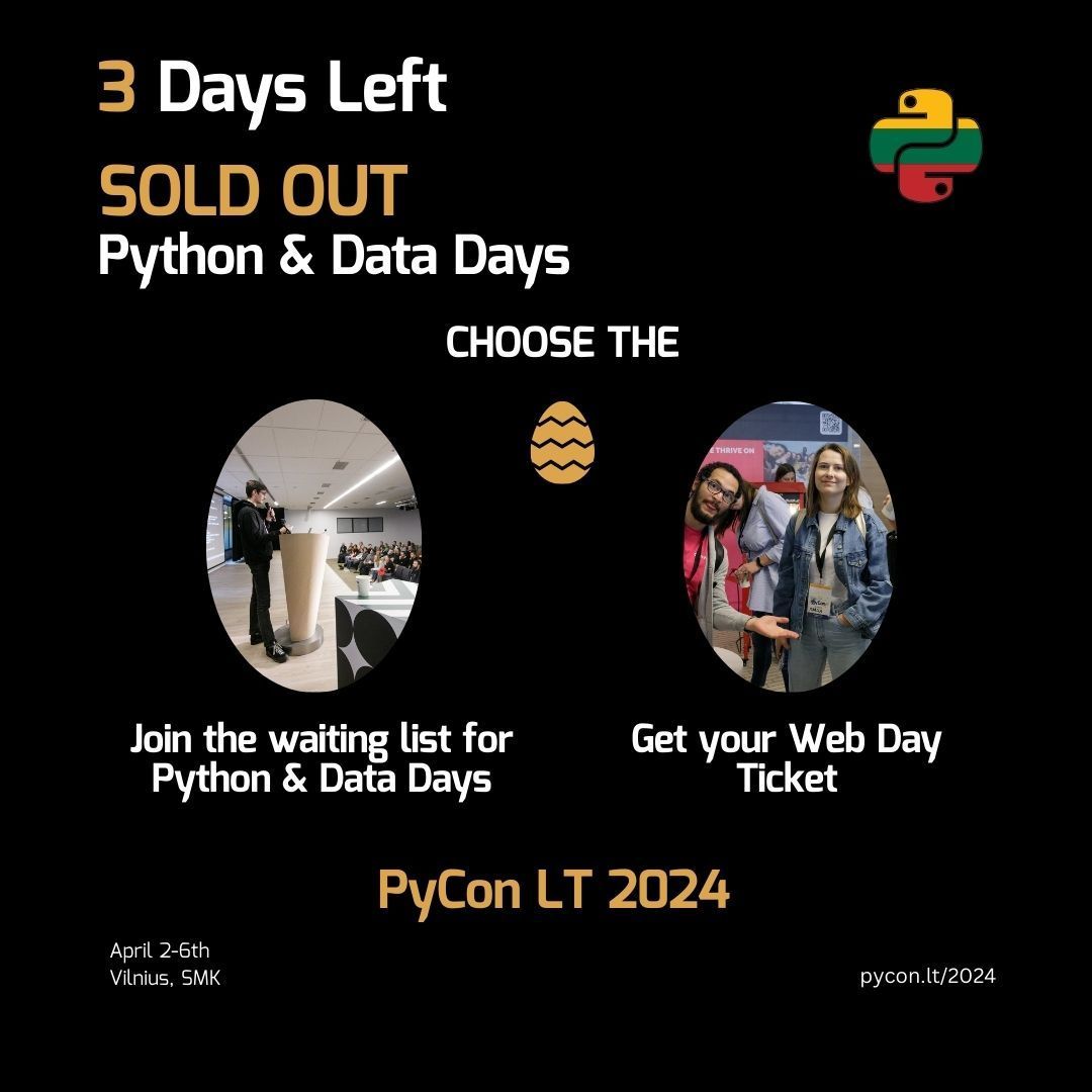 🤩 Only 3 days left until the start of PyCon LT 2024 conference! Python and Data Days tickets are SOLD OUT, but you can still secure your web ticket or join the waiting list. Grab your ticket now: buff.ly/3PJFzHd