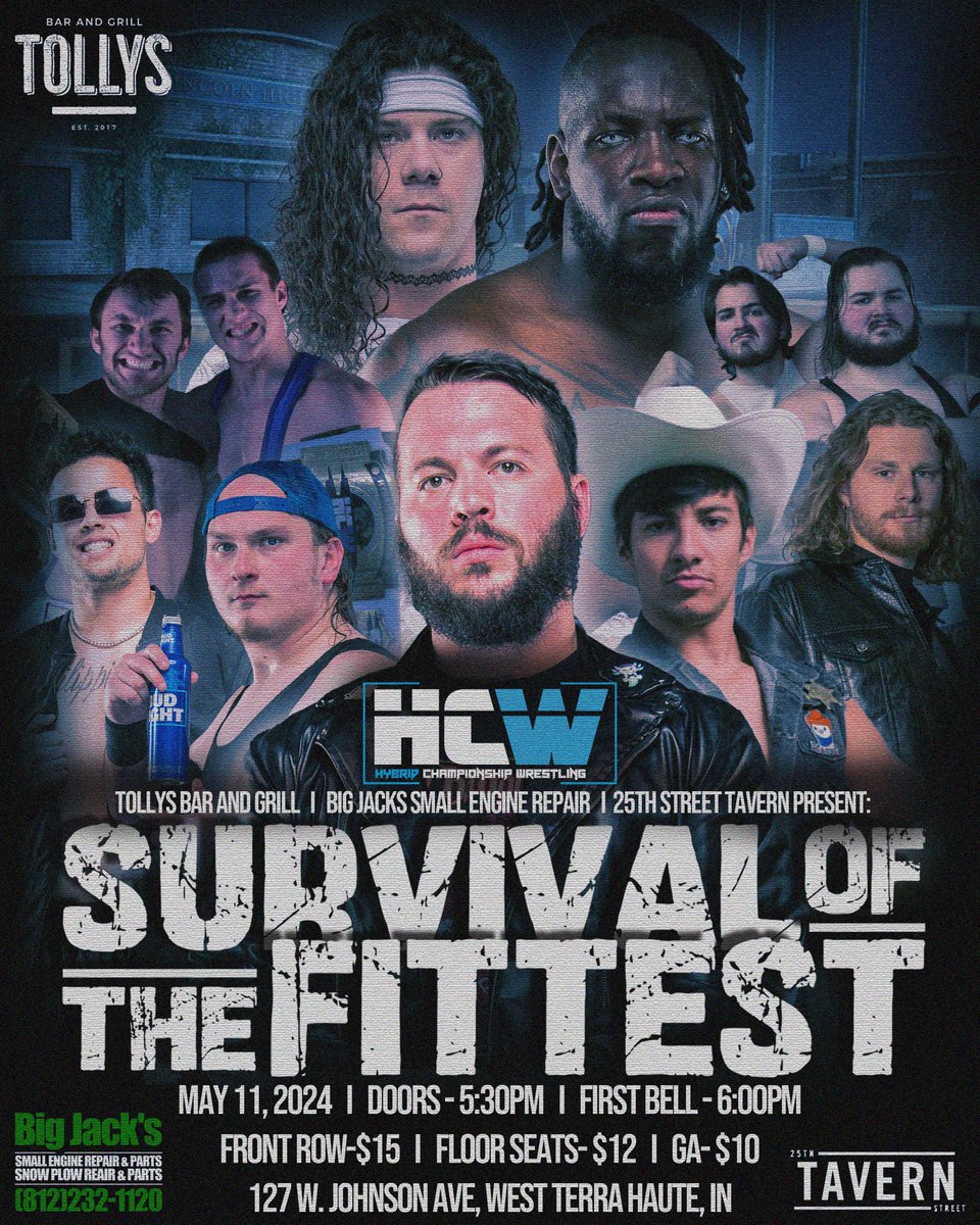 🚨 Announcement 🚨 West Terre Haute we are BACK Thank you to Tollys Bar and Grill , BIG Jack's SMALL Engine as well as 25th Street Tavern for sponsoring our event on MAY 11, 2024. Mark you calendars for HCW: Survival of the Fittest!!
