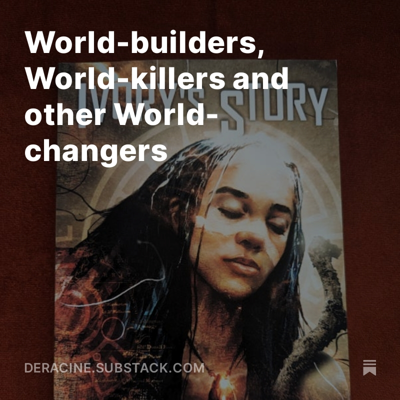 World-builders, World-killers and other World-changers, by @anat_deracine open.substack.com/pub/deracine/p… aka hi @EugenBacon you don't know me but I loved your book. #amreading