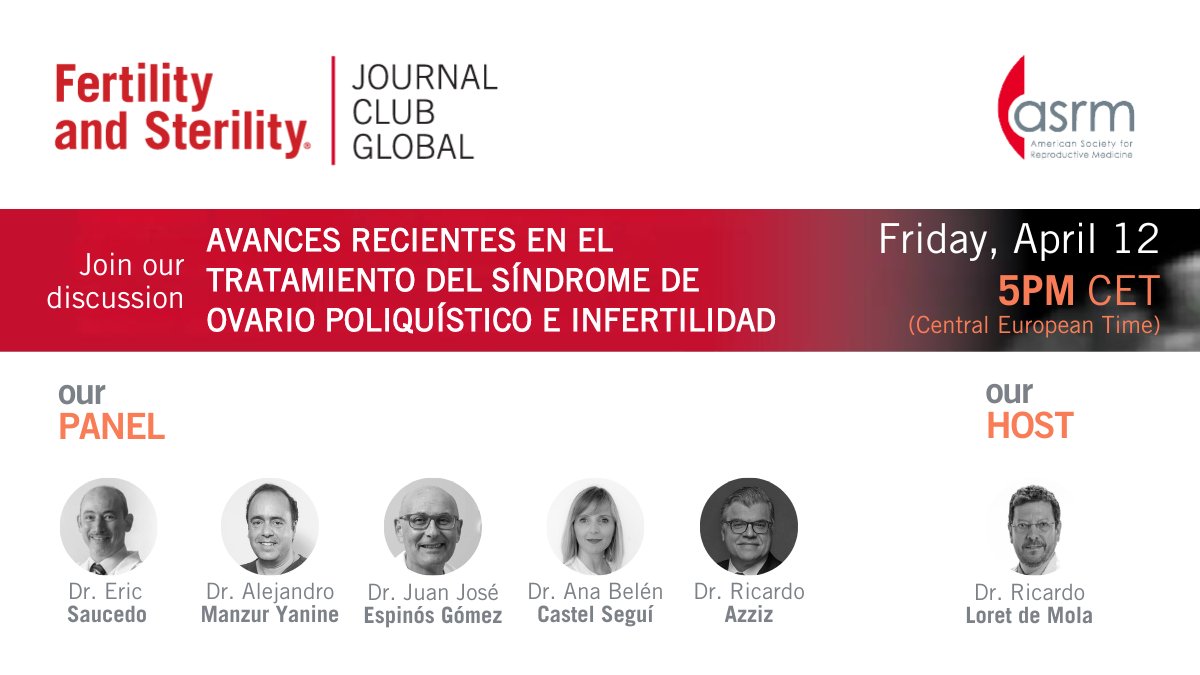 Bienvenido al Fertility & Sterility Journal Club Global en español el 12 de abril a las 5:00 pm hora de verano de Europa Central Nosotras discutiremos avances recientes en el tratamiento del síndrome de ovario poliquístico e Infertilidad Registrar aquí: workcast.com/register?cpak=…