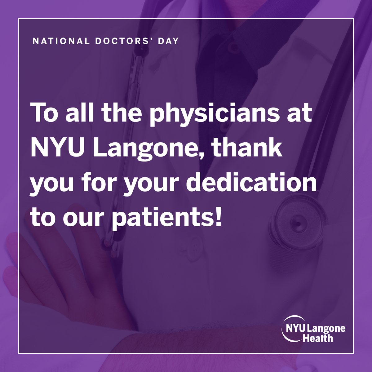 Today on #NationalDoctorsDay, we honor all physicians at NYU Langone Health for their dedication, skill, and unwavering commitment to our patients. Thank you for everything you do! 💜