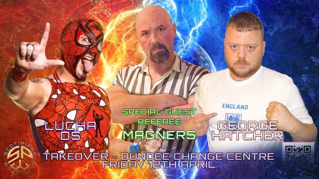 SaltirePro's tweet photo. At Spring Break the match was made by Commissioner @one2watch_NR and it’s now official.
#GeorgeHatcher will get his opportunity at The #SPWHeavyweightChampionship when he takes on @LuchaDS
with Special Guest Referee Magners in charge will Hatcher try to play his dirty tactics? https://t.co/fvlr7c7EmQ
