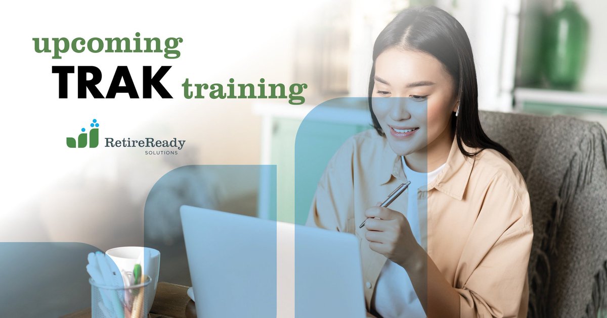 Get the most out of TRAK by joining one of our training webinars, free for registered users of the retail version of TRAK. Sign up here: retireready.com/support/trak-o… #RetireReady #RetirementPlanning #403b #401k #457Plan #TRAK #TheRetirementAnalysisKit