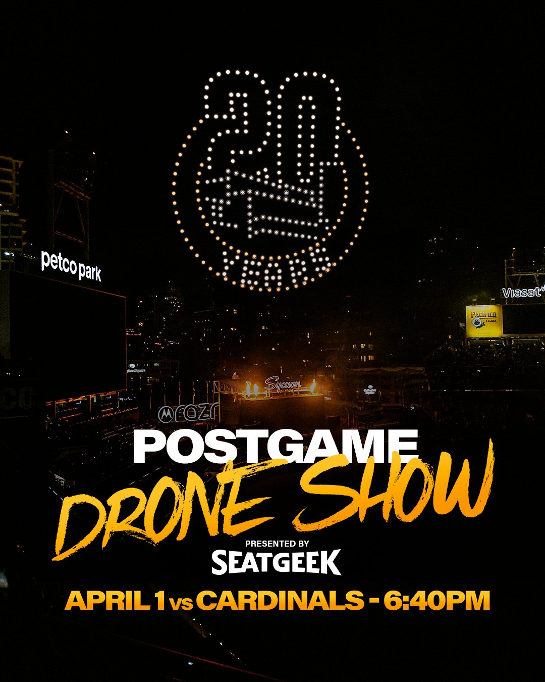 Graphic promoting a postgame drone show (presented by SeatGeek) on April 1 vs. Cardinals at 6:40pm PT. The photo in the graphic shows Petco Park at night. In the sky, there is an image created by drones that reads 