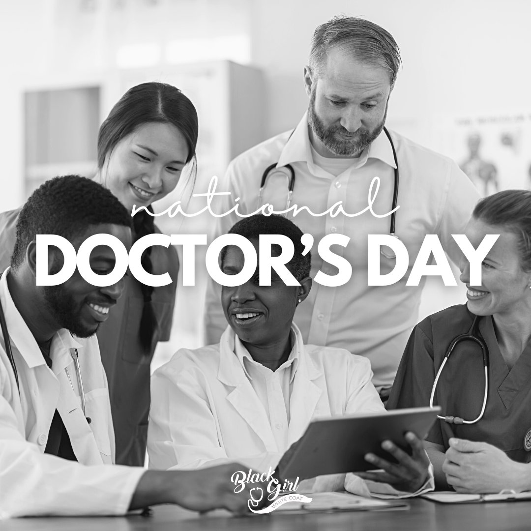 Happy National Doctor's Day! Thank you for what you do for our communities all over the country. #bgwc #blackgirlwhitecoat #doctorsday #nationaldoctorsday #representationmatters