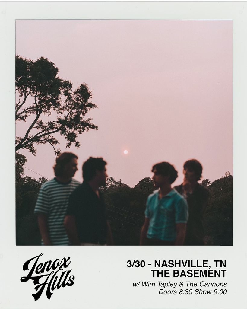 TONIGHT!! Catch @lenoxhillsband with @WimTapley & The Cannons at 9PM! Grab tickets when doors open at 8:30PM or at thebasementnashville.com 🎟️