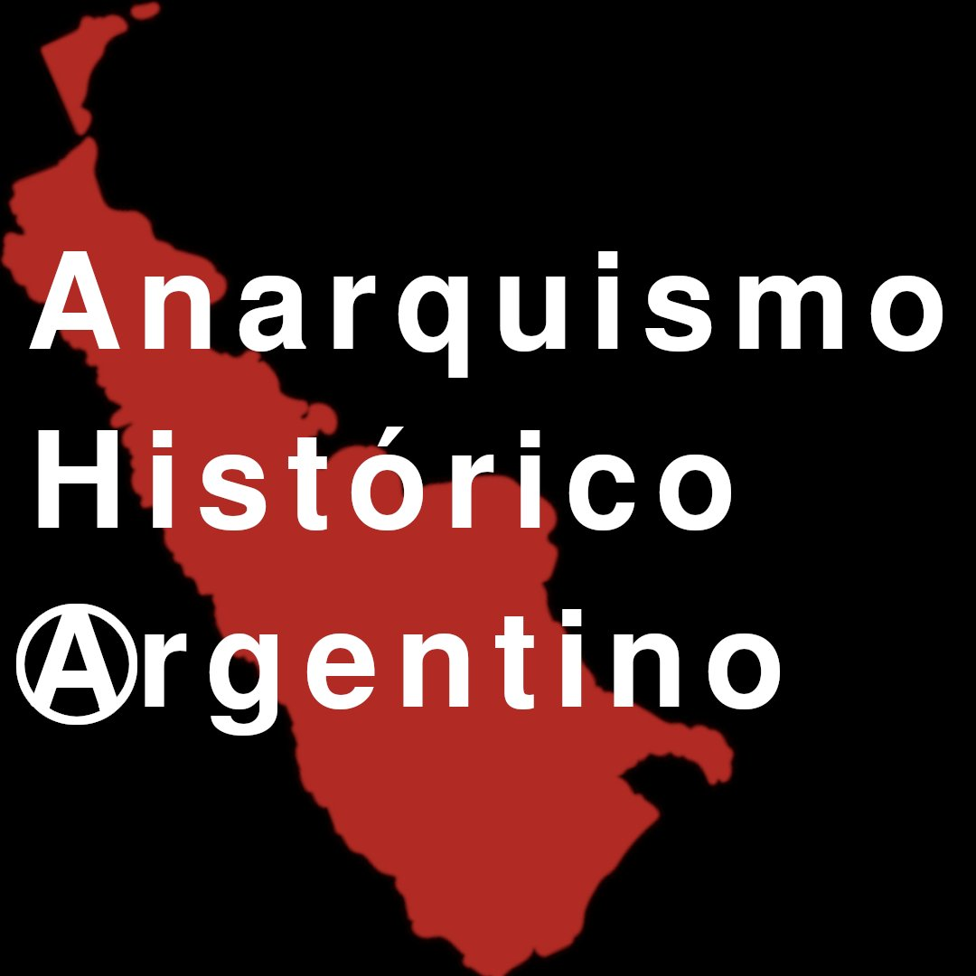 La semilla libertaria: el anarquismo y el movimiento obrero argentino (1850–1930)