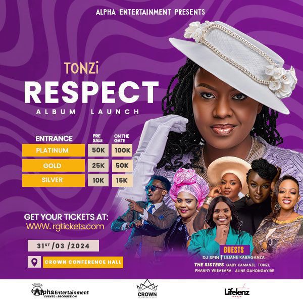 #Respect by #Tonzi- Album Launch. All roads to Crown Hall Nyarutama this Sunday to support the Legend in Gospel. Tickets on rgtickets.com. Happy Easter 🛐 @GabyKamanzi @alinegah #Tonzi @phannywib