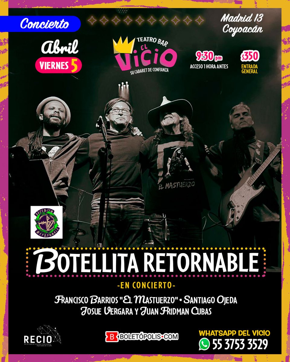 La Cartelera del Vicio🥂✨ #Abril

🎭 Botellita Retornable En Concierto 🎭
@Mastuerzo2011 

🗓️ El VIERNES 5 A LAS 9:30 PM
📍 Madrid 13 Coyoacán
🎟️ Boletos por Boletópolis  .com

…abbotellitaretornable.boletopolis.com

#BoletosEnBoletopolis
#ViveLaExperienciaDelCabaret
#ViernesMusicalesDelVicio