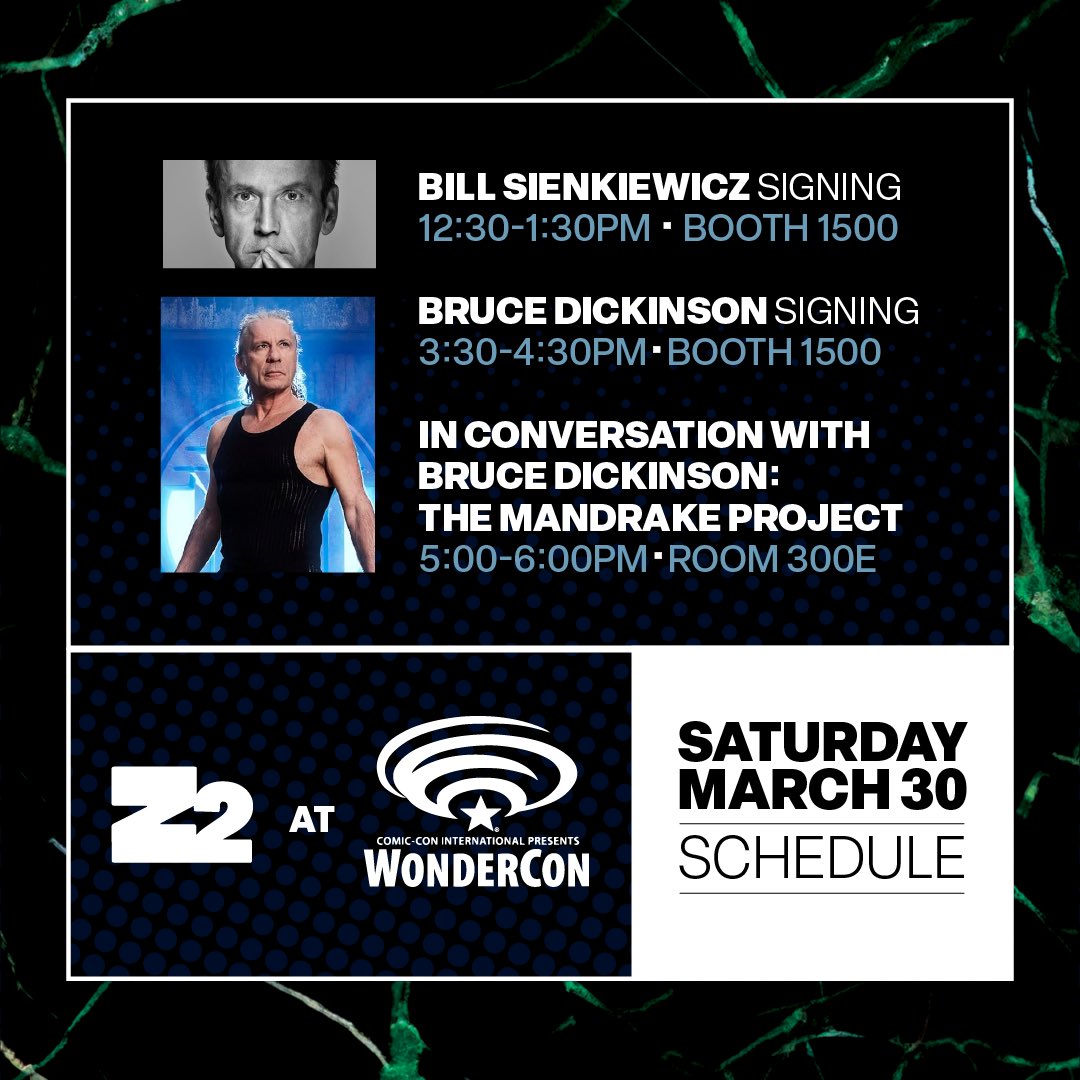 WonderCon Day 2 is here🤘 Don’t miss out on todays killer signing schedule at #booth1500 with @sinKEVitch at 12:30PM followed by a #BruceDickinson at 3:30PM and Panel at 5PM in #room300E 🔥☠️