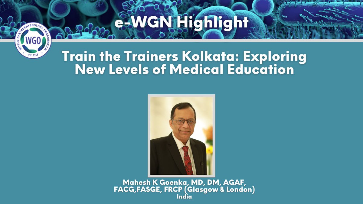 Last month WGO in partnership with the Indian Society of Gastroenterology held its renowned TTT course in Kolkata, India! Prof. Mahesh Goenka (ISG) provides our readers with a detailed and behind the scenes look inside our latest issue of e-WGN. worldgastroenterology.org/publications/e…