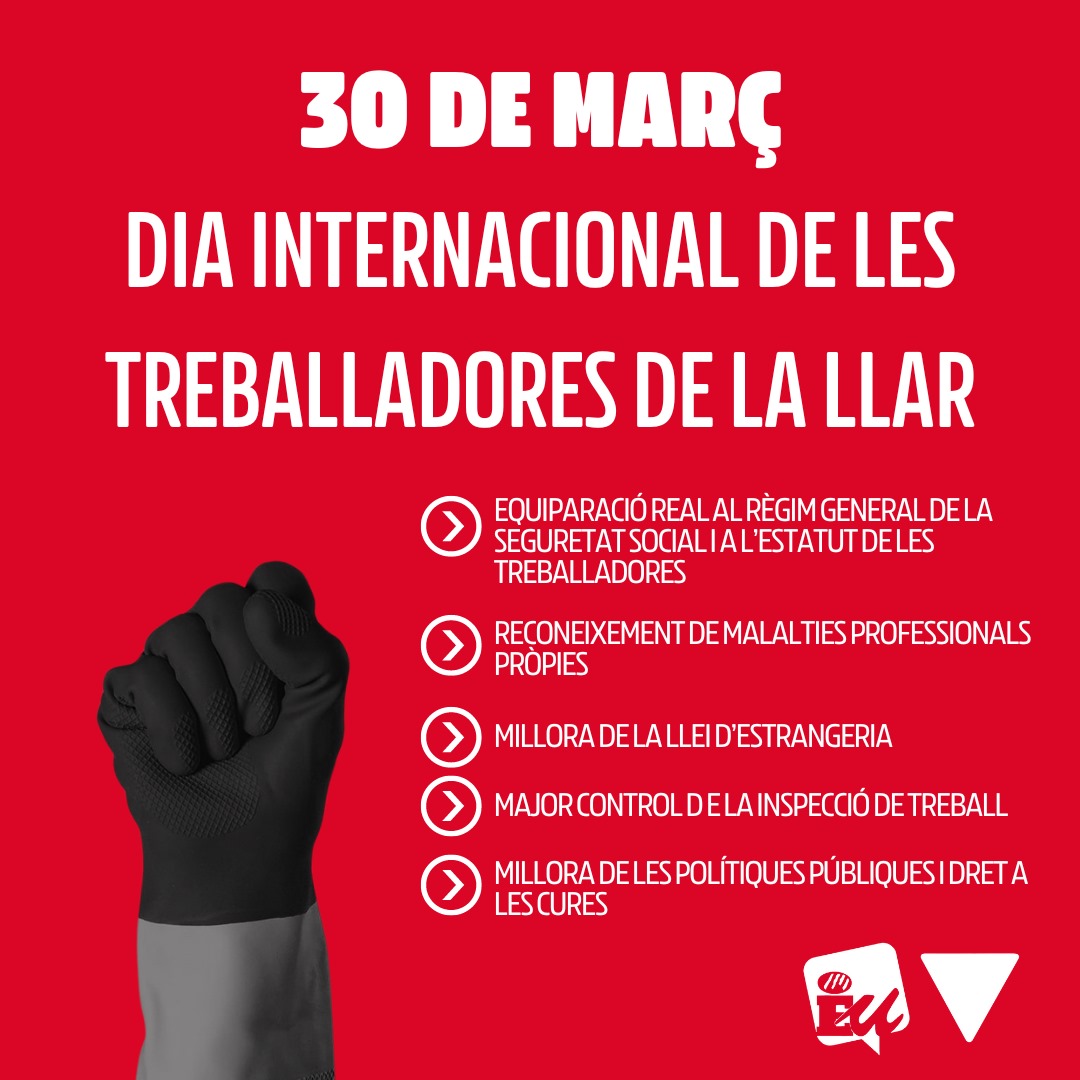 Hui és el Dia Internacional de les Treballadores de la Llar👇 Exigim: ✅ Equiparació al règim de la Seguretat Social ✅ Reconeixement de malalties professionals pròpies ✅ Millora llei estrangeria ✅➕ Control de la inspecció de treball ✅ Dret a les cures ✊✊