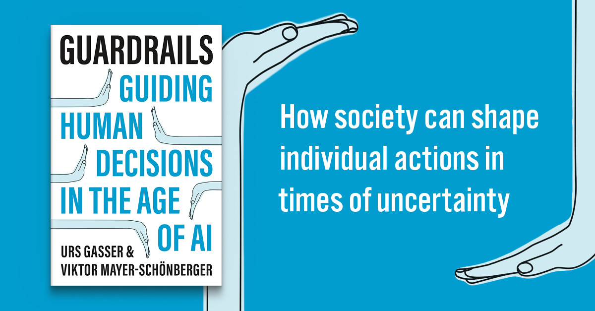 Guardrails by @ugasser and Viktor Mayer-Schönberger offers a novel approach to shaping decisions by embracing human agency in its social context. Read a free sample of this visionary book: hubs.ly/Q02lJcV00 #AI