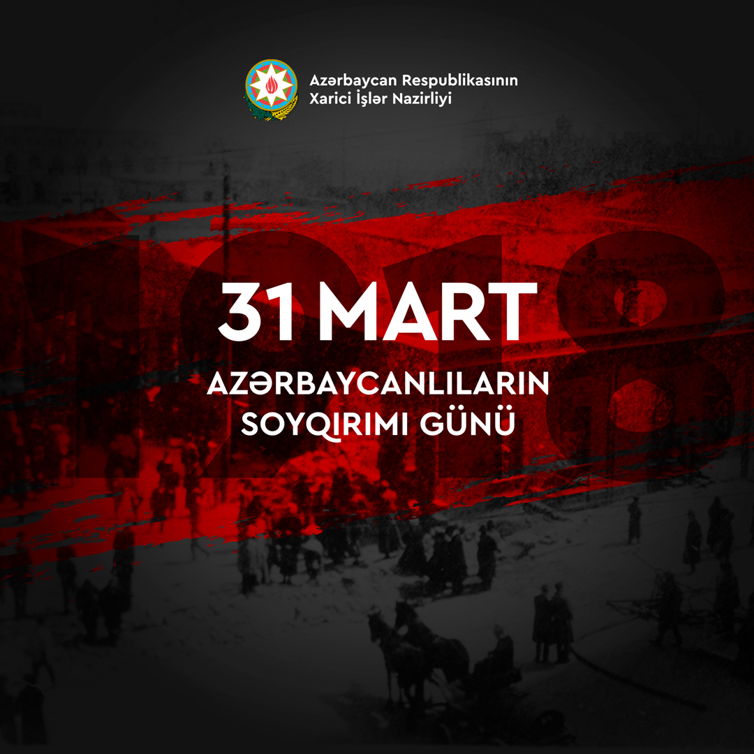 106 years pass since brutal massacres committed by #Armenia|ns against peaceful #Azerbaijan|is. On the Day of Genocide of Azerbaijanis, we remember memories of our innocent compatriots who became the victims of Armenia's policy of ethnic cleansing & genocide. #NeverAgain