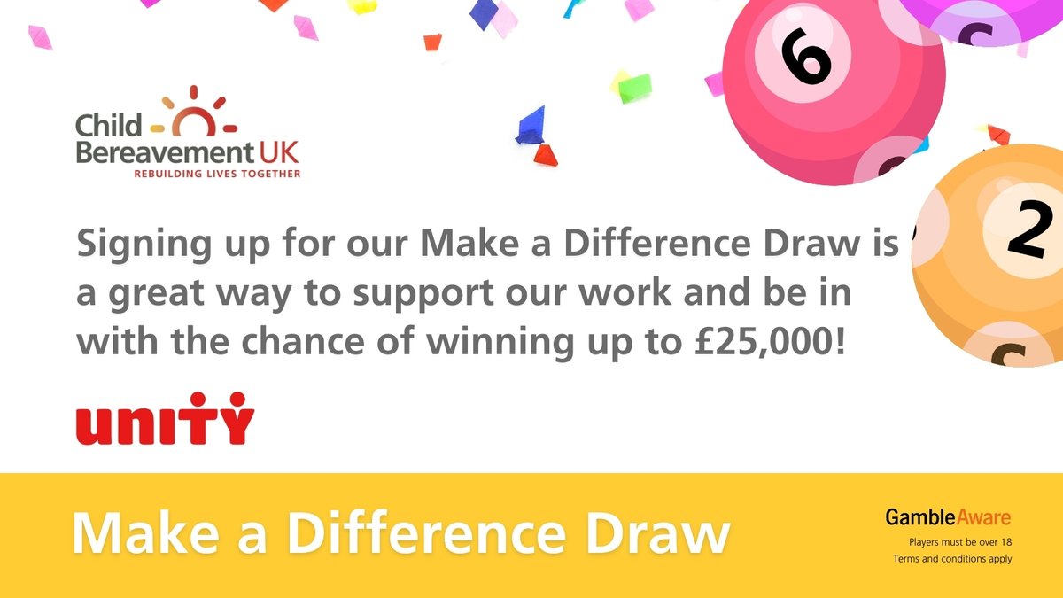 Signing up for our Make a Difference Draw is a great way to support our work and be in with the chance of winning up to £25,000! Take part for just £1 a week and help us to be there for bereaved families who need us. To sign up: childbereavementuk.org/draw