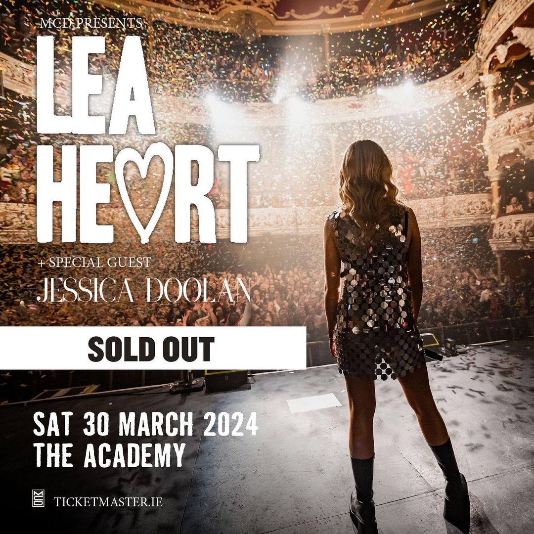 LEA HE♡RT - SOLD OUT! Tonight's headline show in The Academy with Ireland’s newest rising star, @iamleaheartt is sold out! Capturing the hearts of millions since launching her career Lea has gone on to release 5 singles & 1 self-titled EP to the world. 👉mpiartists.com