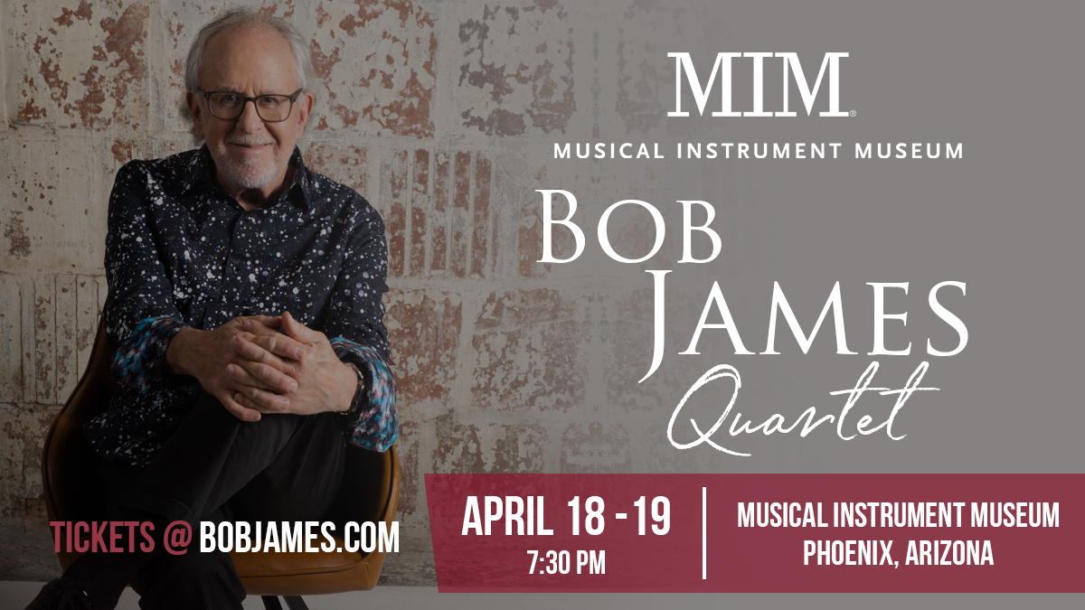 Don't miss the Bob James Quartet live at the Musical Instrument Museum in Phoenix, AZ! Experience 2 unforgettable nights of jazz excellence on APRIL 18 & 19. Get tickets @ Link in Bio, BobJames.com or bit.ly/3vxHkR0 #BobJamesQuartet #LiveMusic #MIMPhoenix