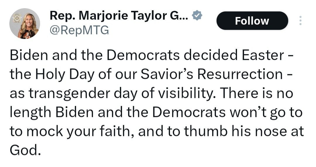 COMMUNITY NOTE: This is false, as this poster—an adulteress known for bigotry, love of tantric sex, and distaste for the Ten Commandments—is aware. In 2021, President Biden named *every* March 31 Transgender Day of Visibility. Only by coincidence does it fall on Easter this year.