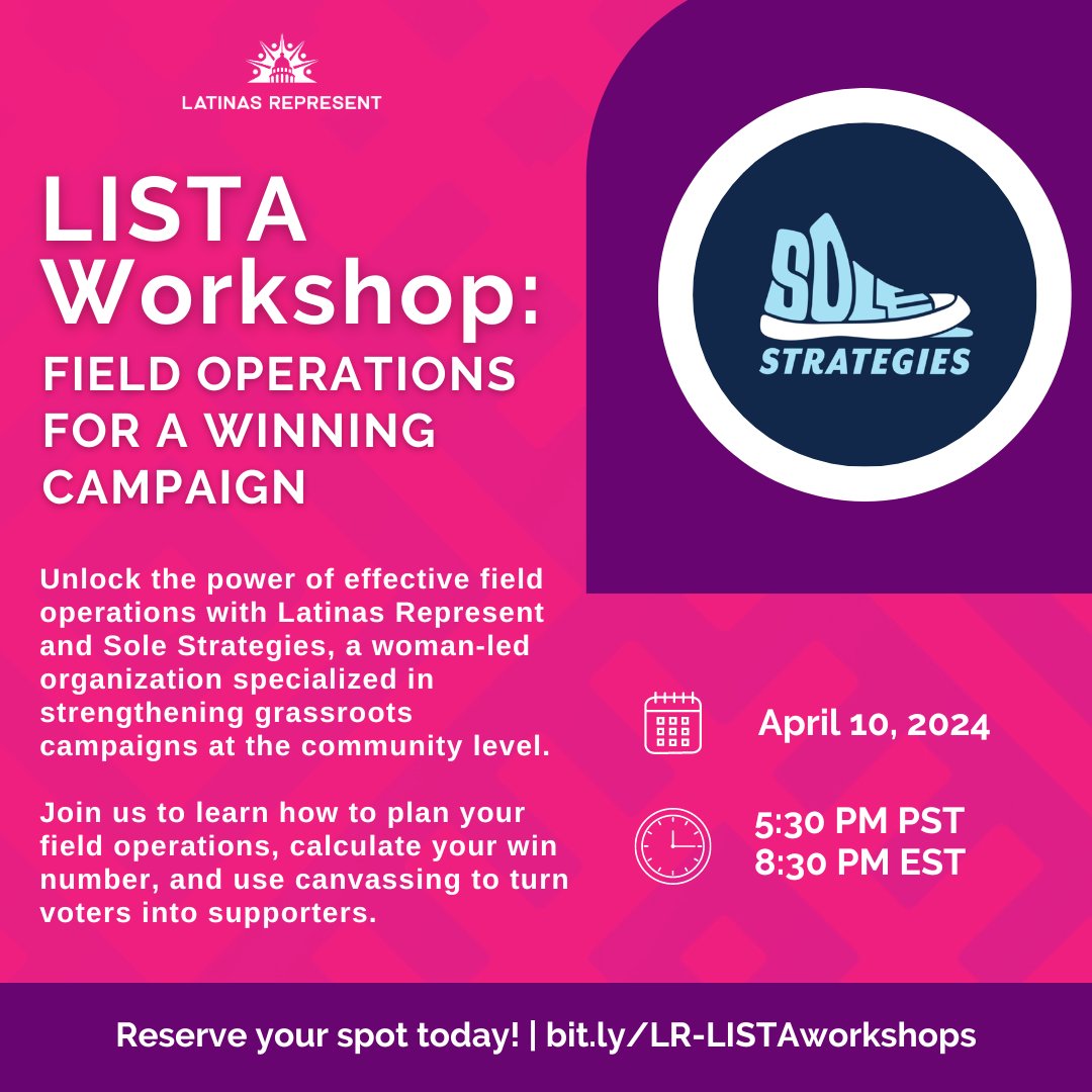 💥 Calling all changemakers! Learn the ins and outs of running a field operations program for winning results at Latinas Represent’s upcoming LISTA Workshop on April 10! Learn more and register today at: bit.ly/LR-LISTAworksh…. Space is limited! #LatinasRepresent #LISTAWorkshop