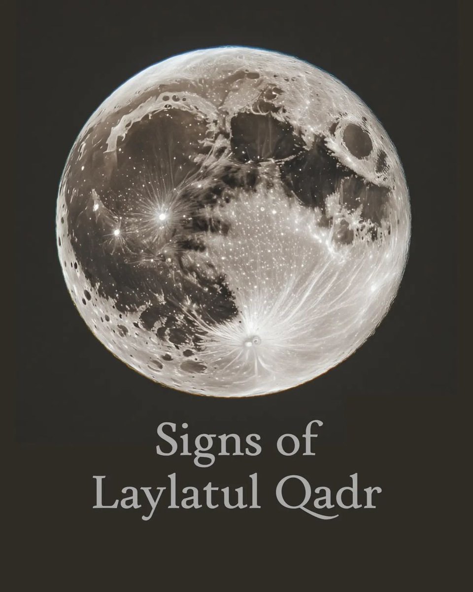 Signs of Laylatul Qadr... THREAD