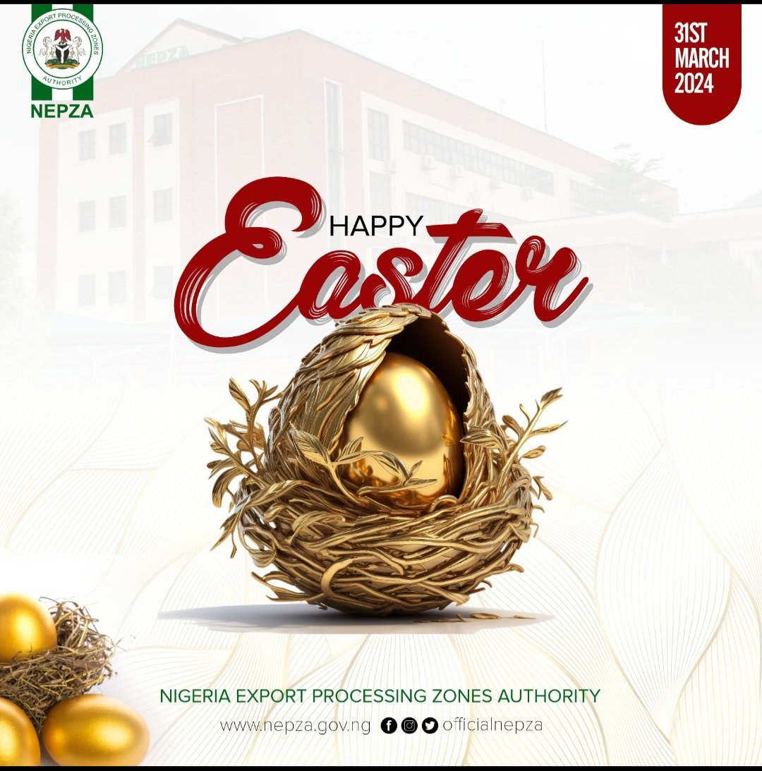 We wish you a happy Easter #Nepza #NigeriaFirst