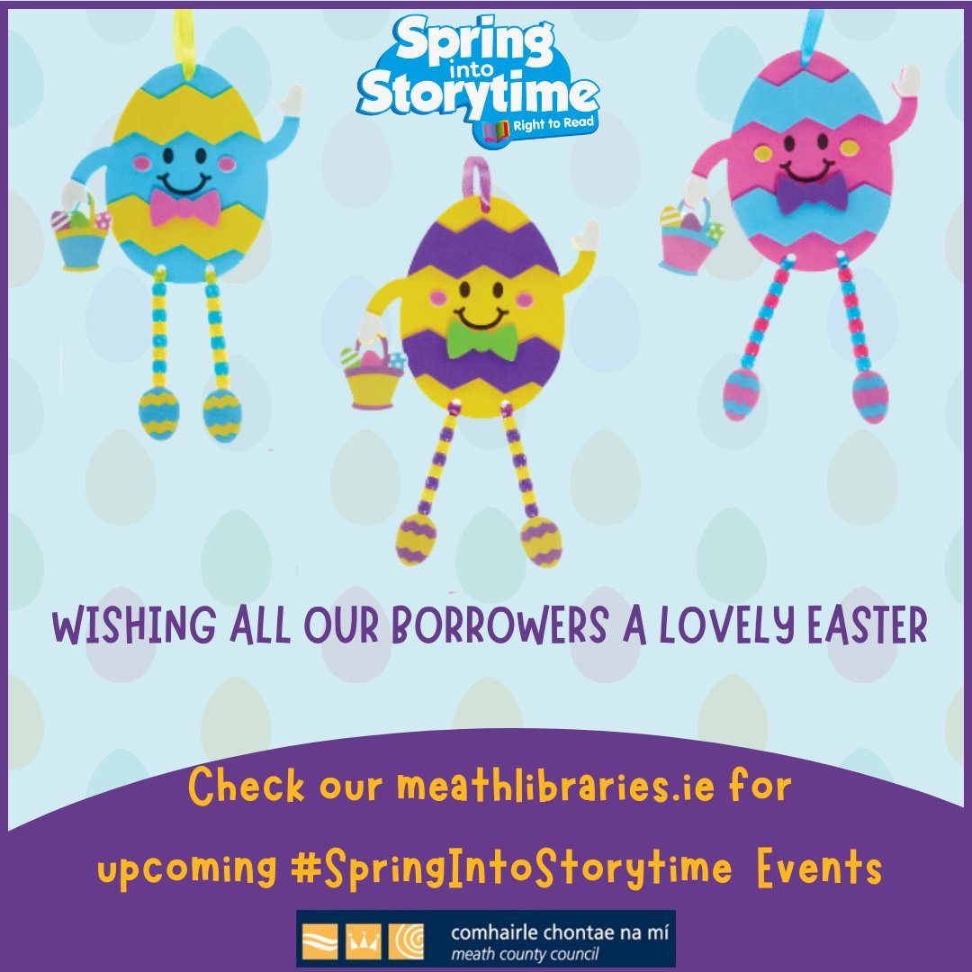 Happy Easter to all our library borrowers. Check out our #SpringIntoStoryTime events on meathlibraries.ie