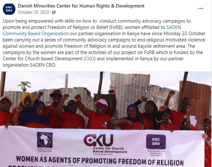 DMC-HRD- Danish Minorities Center for Human Rights (@aobservers) on Twitter photo With a grant from the Center for Kirkeligt Udviklingssamarbejde (CKU), DMC-HRD facilitated training of women in Kayole, Nairobi to undertake a series of community campaign activities to end religious motivated against women and also to promote freedom of religion or Belief #FoRB With a grant from the Center for Kirkeligt Udviklingssamarbejde (CKU), DMC-HRD facilitated training of women in Kayole, Nairobi to undertake a series of community campaign activities to end religious motivated against women and also to promote freedom of religion or Belief #FoRB
