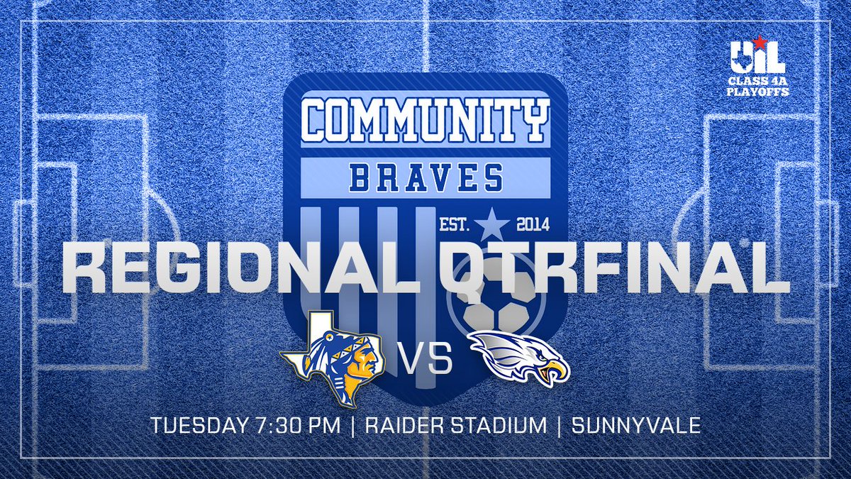 The stage is set for the next round of the soccer playoffs! @CommunityBraves boys will face @whhighschool in a @uiltexas Class 4A regional quarterfinal on the pitch at @SunnyvaleISD Raider Stadium. Kickoff is scheduled for 7:30 on Tuesday night. #BraveNation #Soccer ⚽️