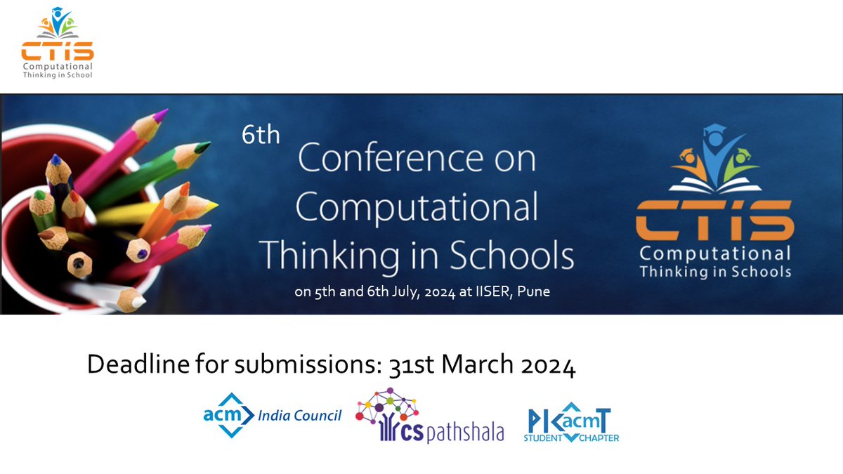 Last date today, 31st March 2024 for submission of abstracts to CTiS2024. Share  your experiences in implementation of Computational Thinking in schools, interesting student learning, challenges faced, innovative practices
Call for abstracts: event.india.acm.org/ctis/
@Indiaacm