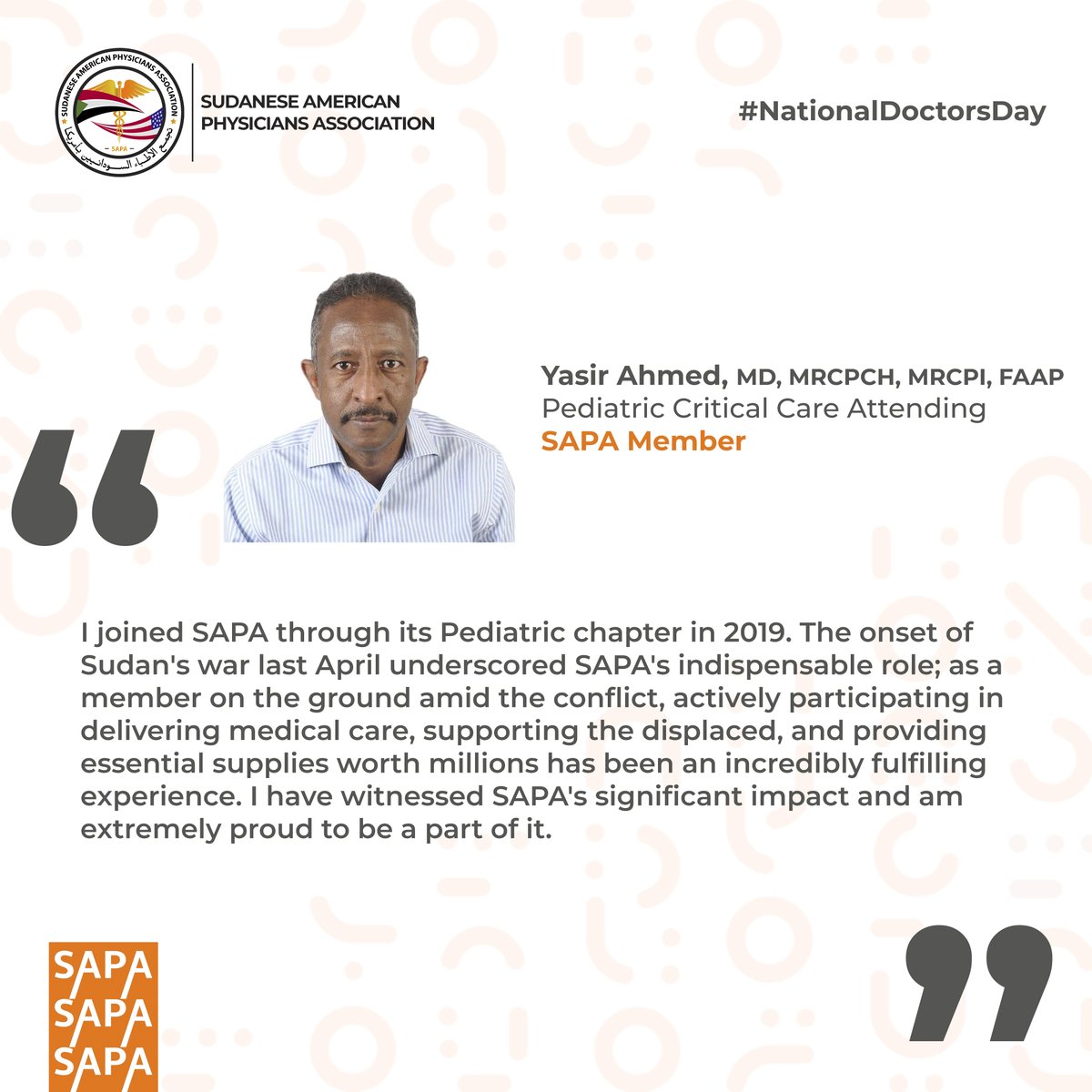 Happy National Doctors' Day from SAPA!
Today, we celebrate our dedicated members, especially highlighting three who've made significant impacts. Thank you to all our members for your commitment to healthcare excellence beyond your everyday responsibilities! #sapahopeforsudan